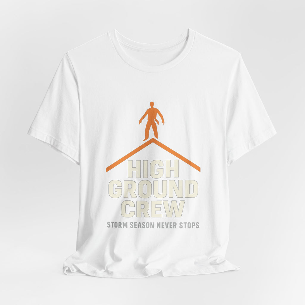 High Ground Crew — Storm Season Never Stops