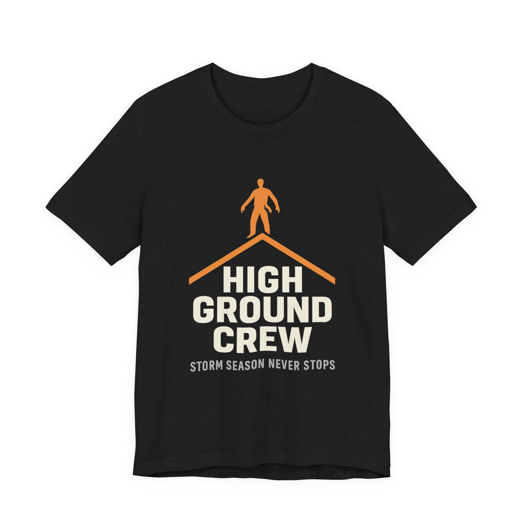 High Ground Crew — Storm Season Never Stops