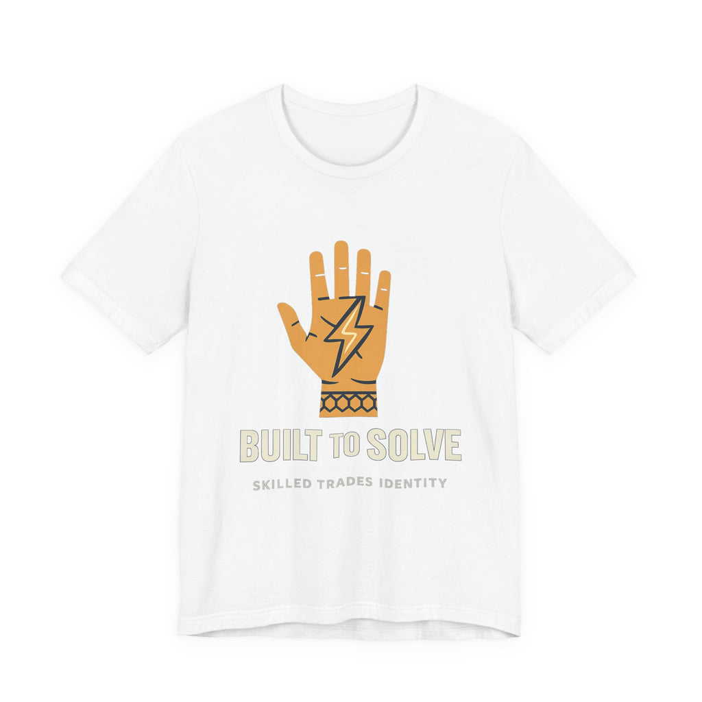 Built to Solve — Skilled Trades Identity Tee
