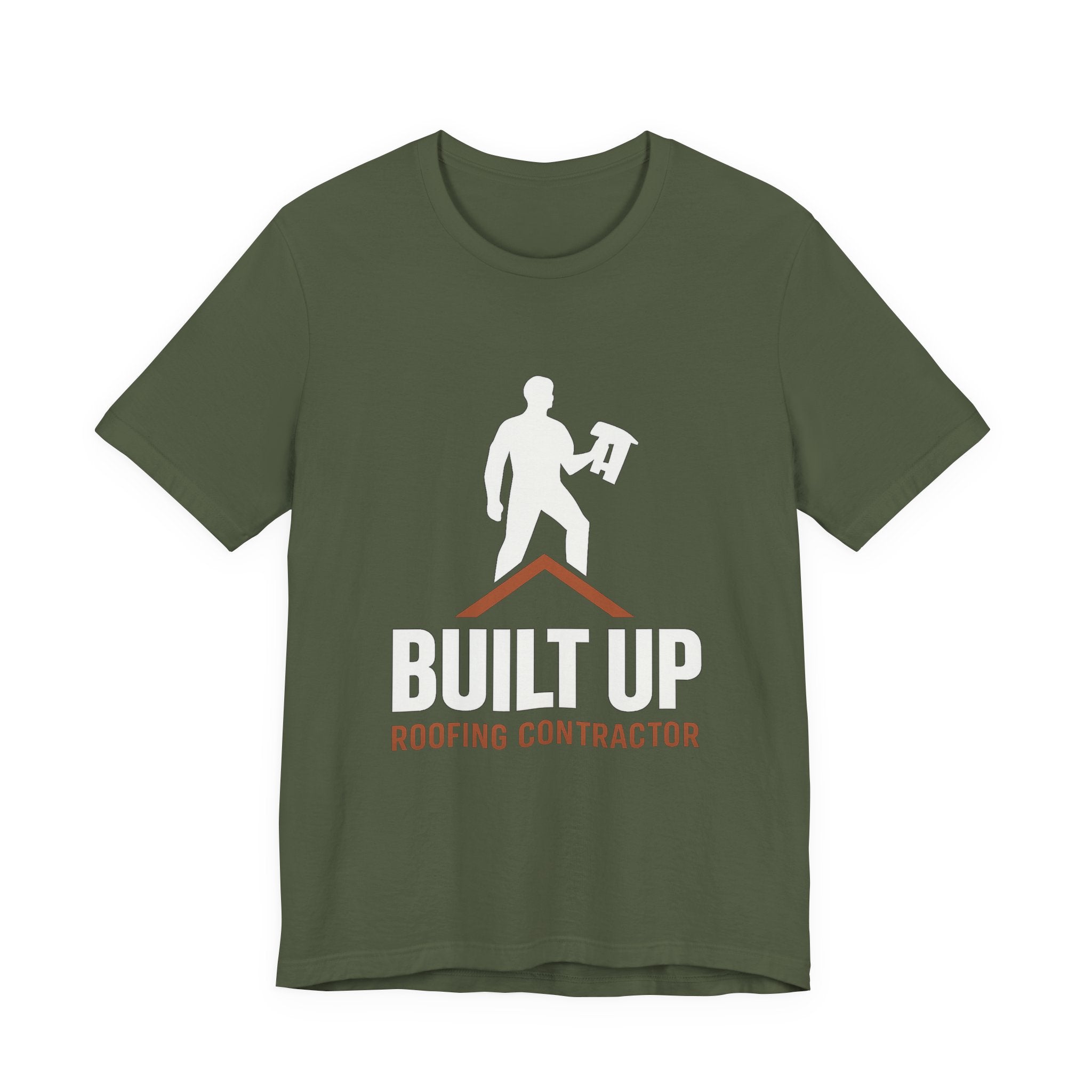 Built Up — Roofing Contractor Pride Tee