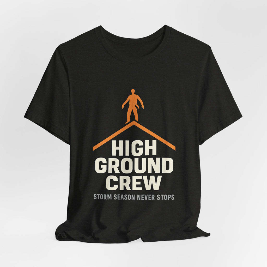 High Ground Crew — Storm Season Never Stops
