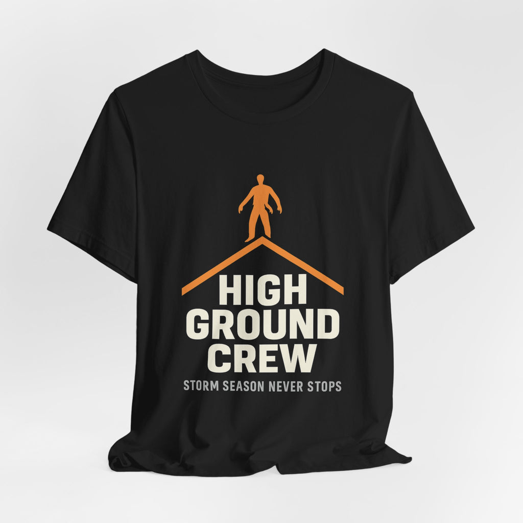 High Ground Crew — Storm Season Never Stops