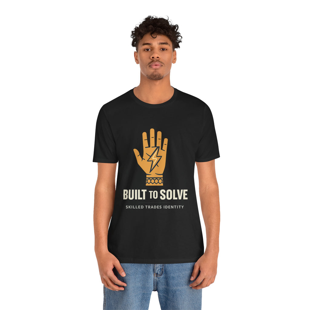 Built to Solve — Skilled Trades Identity Tee
