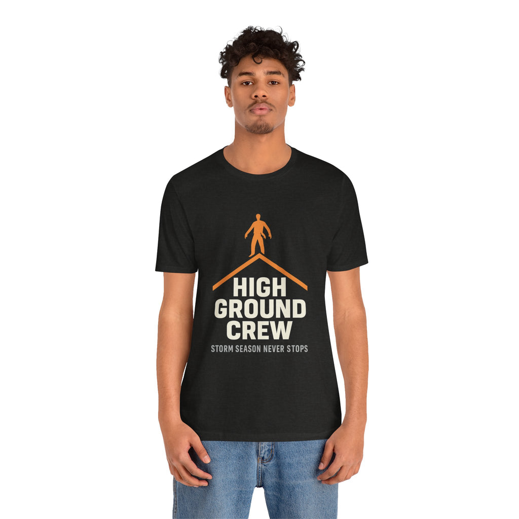 High Ground Crew — Storm Season Never Stops