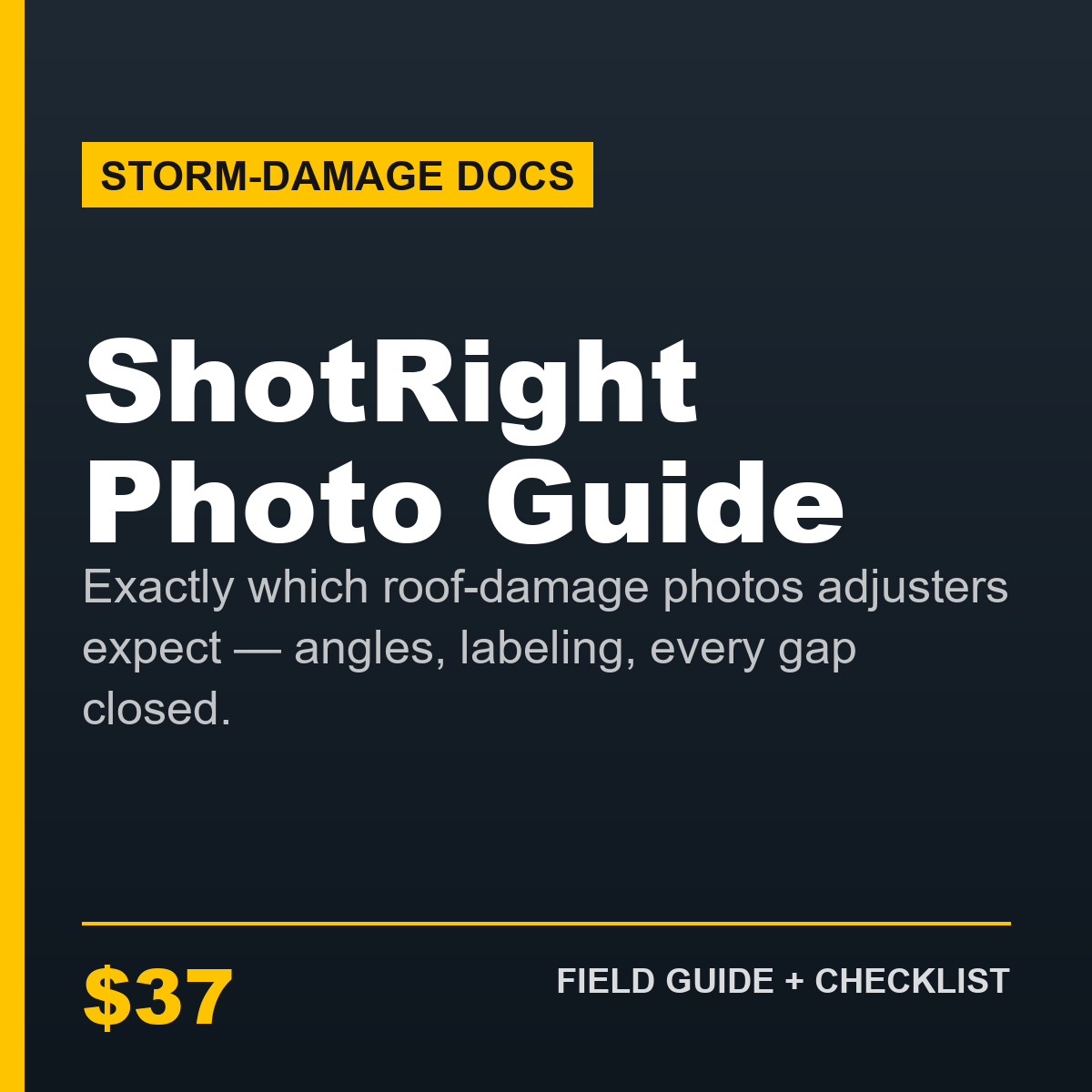 ShotRight: Storm-Damage Photo Documentation Guide for Roofing Crews