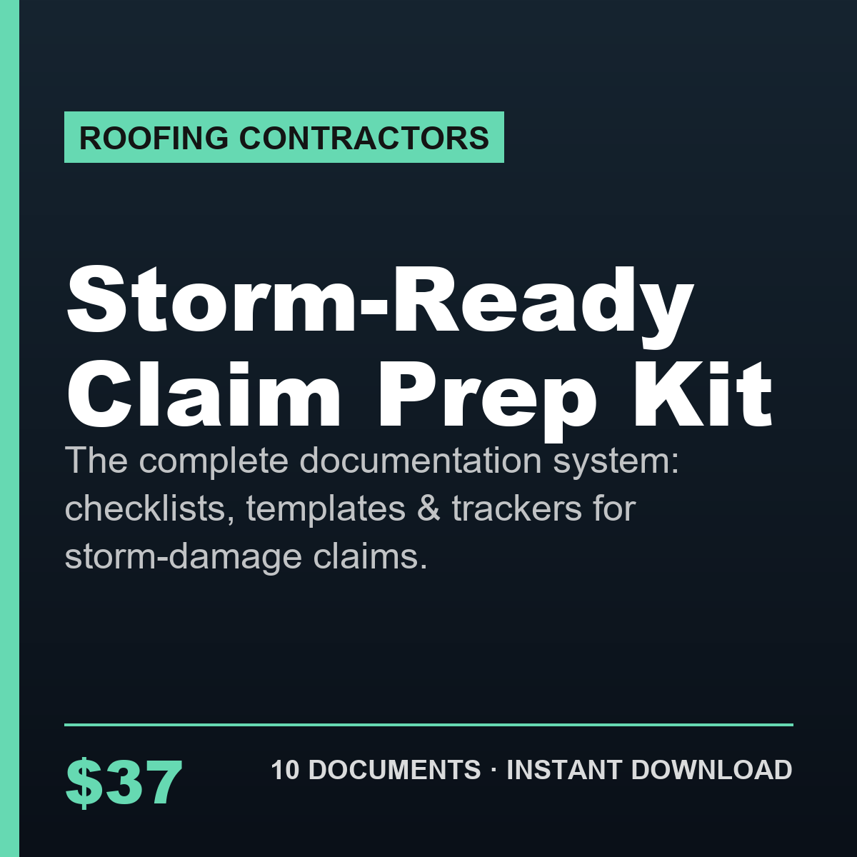 Storm-Ready Claim Prep Kit — Digital Documentation System for Roofing Contractors